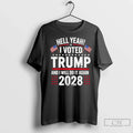 Premium Hell Yeah I Voted Trump And Will Do It Again - Adult & Kids T-Shirts, Sweatshirts & Hoodies apparel design preview 1
