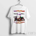 Premium Horror Movies X Taco Bell Its The Most - Adult & Kids T-Shirts, Sweatshirts & Hoodies apparel design preview 1