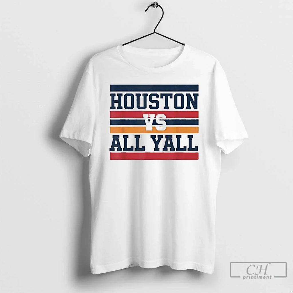 Premium Houston Vs All Yall - Adult & Kids T-Shirts, Sweatshirts & Hoodies apparel design preview 1