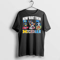 Premium How Bout Them Michigan Sports Teams - Adult & Kids T-Shirts, Sweatshirts & Hoodies apparel design preview 1