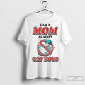 Premium I Am A Mom Against Cat Boys Waifu Anime - Adult & Kids T-Shirts, Sweatshirts & Hoodies apparel design preview 1