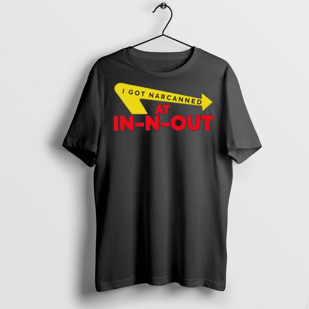 Premium I Got Narcanned At In N Out - Adult & Kids T-Shirts, Sweatshirts & Hoodies apparel design preview 1