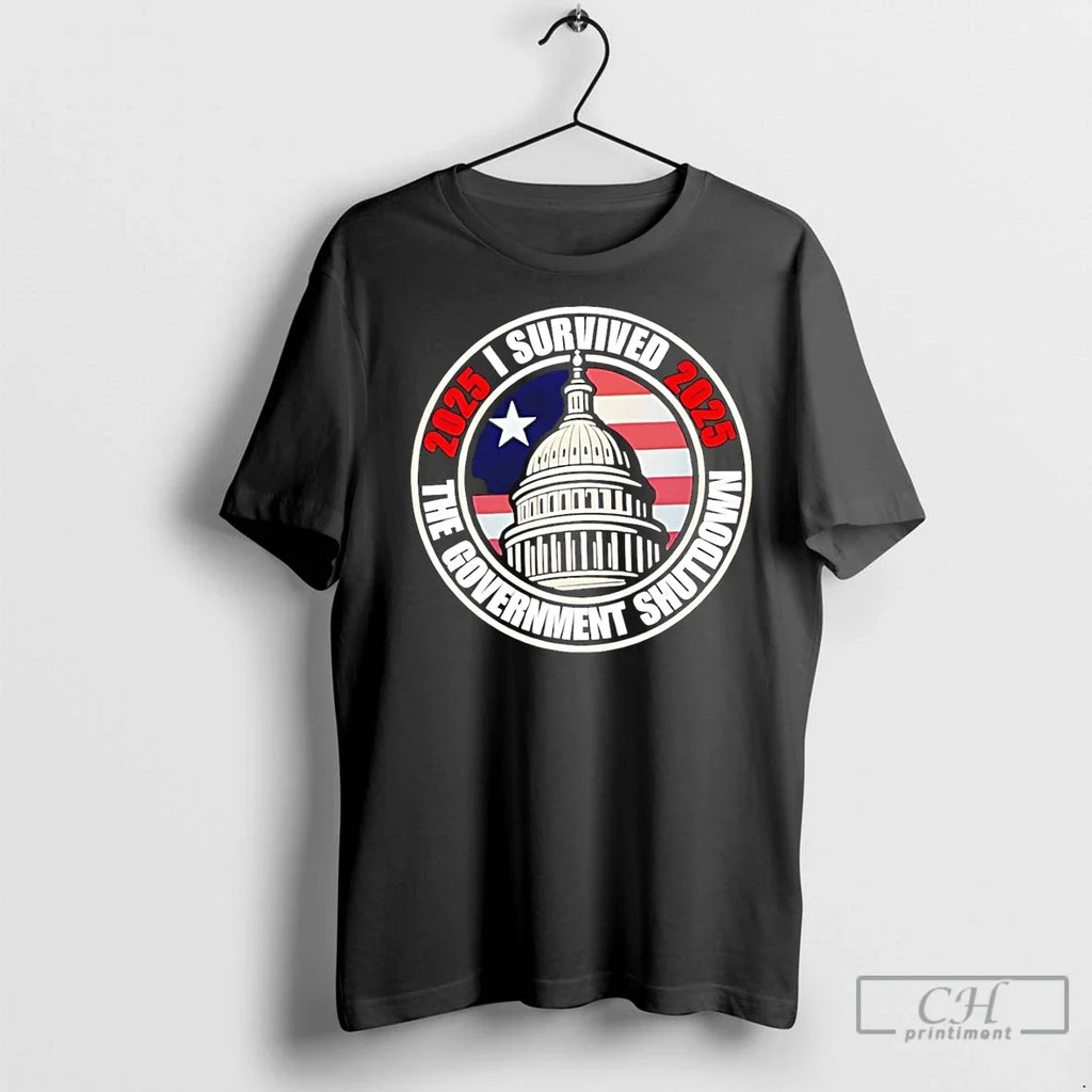 Premium I Survived The Government Shutdown 2025 - Adult & Kids T-Shirts, Sweatshirts & Hoodies apparel design preview 1