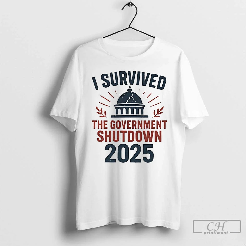 Premium I Survived The Government Shutdown 2025 - Adult & Kids T-Shirts, Sweatshirts & Hoodies apparel design preview 1