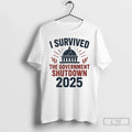 Premium I Survived The Government Shutdown 2025 - Adult & Kids T-Shirts, Sweatshirts & Hoodies apparel design preview 1