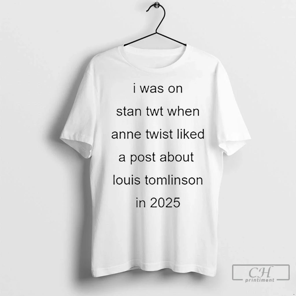 Premium I Was On Stan Twt When Anne Twist Liked A - Adult & Kids T-Shirts, Sweatshirts & Hoodies apparel design preview 1