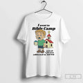 Premium I Went To Bible Camp And All Got Was Addicted - Adult & Kids T-Shirts, Sweatshirts & Hoodies apparel design preview 1