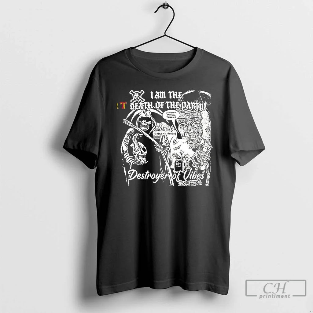 Premium I Am The Death Of Party - Adult & Kids T-Shirts, Sweatshirts & Hoodies apparel design preview 1