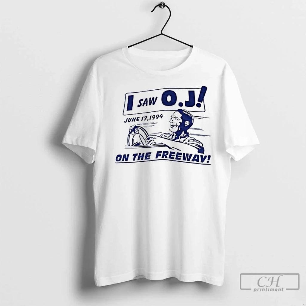 Premium I Saw Oj On The Freeway Ceramic And Classic - Adult & Kids T-Shirts, Sweatshirts & Hoodies apparel design preview 1