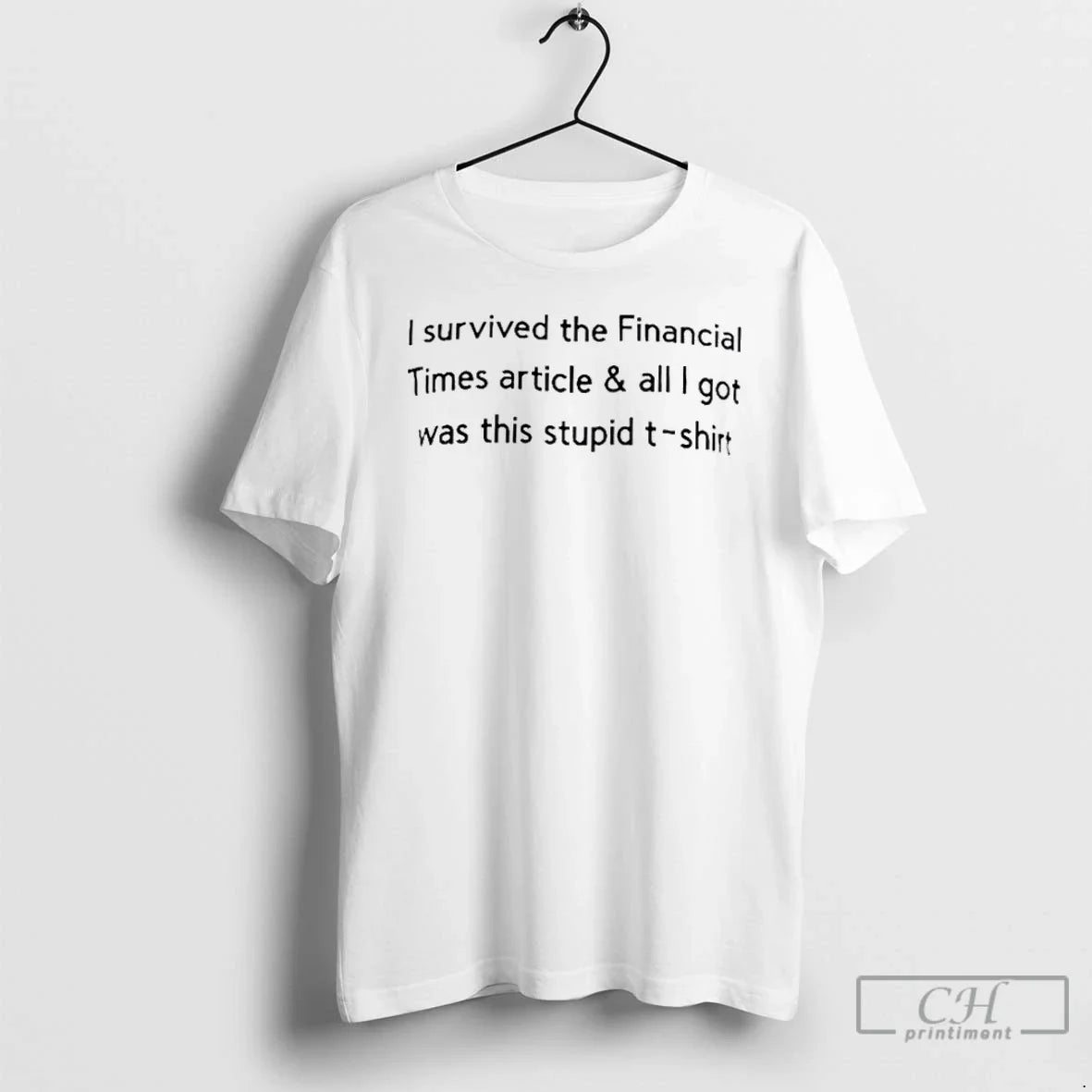 Premium I Survived The Financial Times Article All - Adult & Kids T-Shirts, Sweatshirts & Hoodies apparel design preview 1
