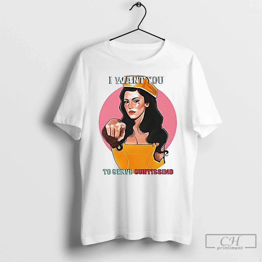 Premium I Want You To Serve Cuntissimo - Adult & Kids T-Shirts, Sweatshirts & Hoodies apparel design preview 1