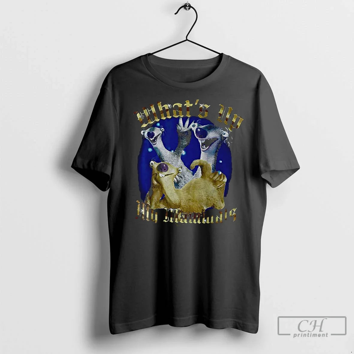 Premium Ice Age Whats Up My Mammals Graphic - Adult & Kids T-Shirts, Sweatshirts & Hoodies apparel design preview 1