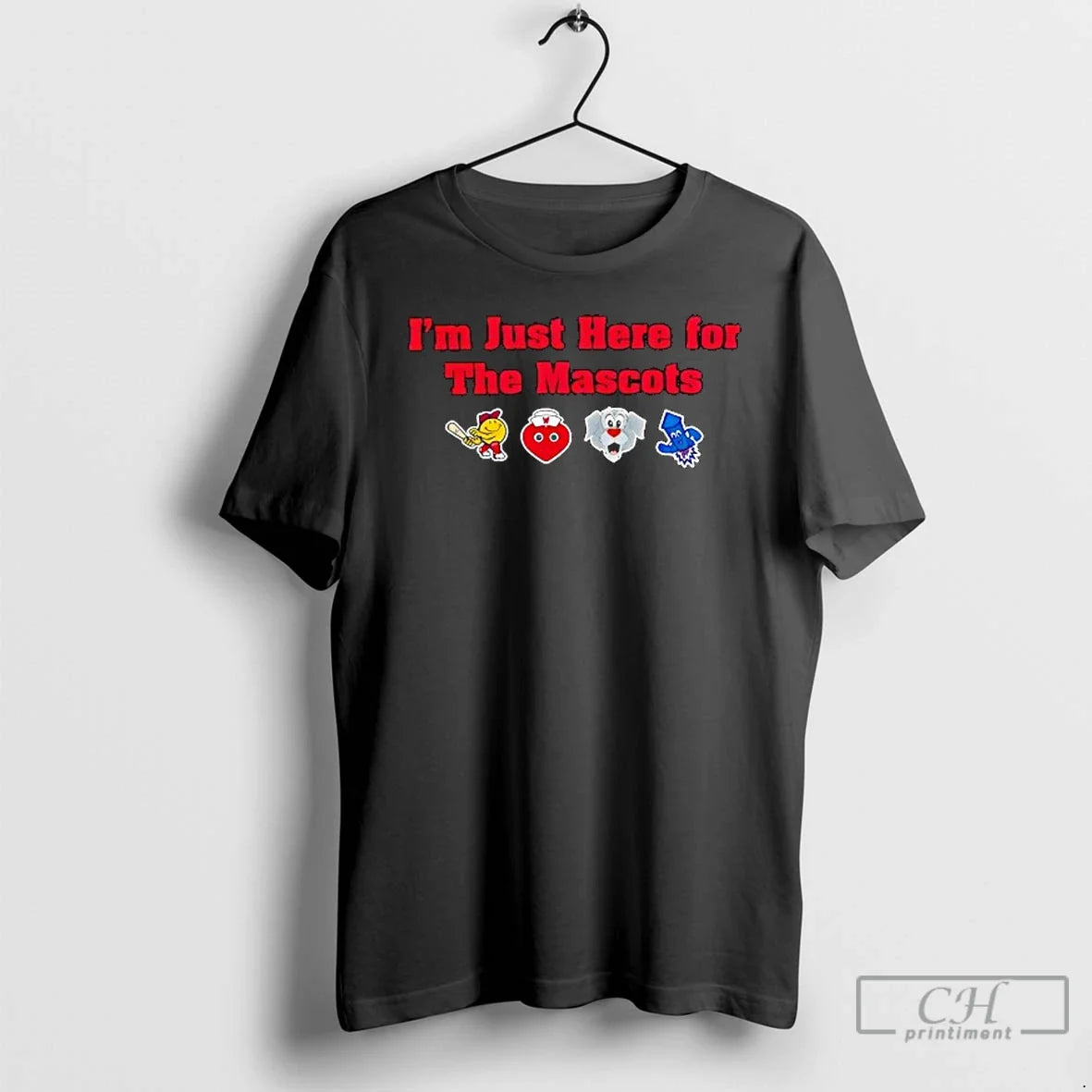 Premium Im Just Here For The Mascots - Adult & Kids T-Shirts, Sweatshirts & Hoodies apparel design preview 1