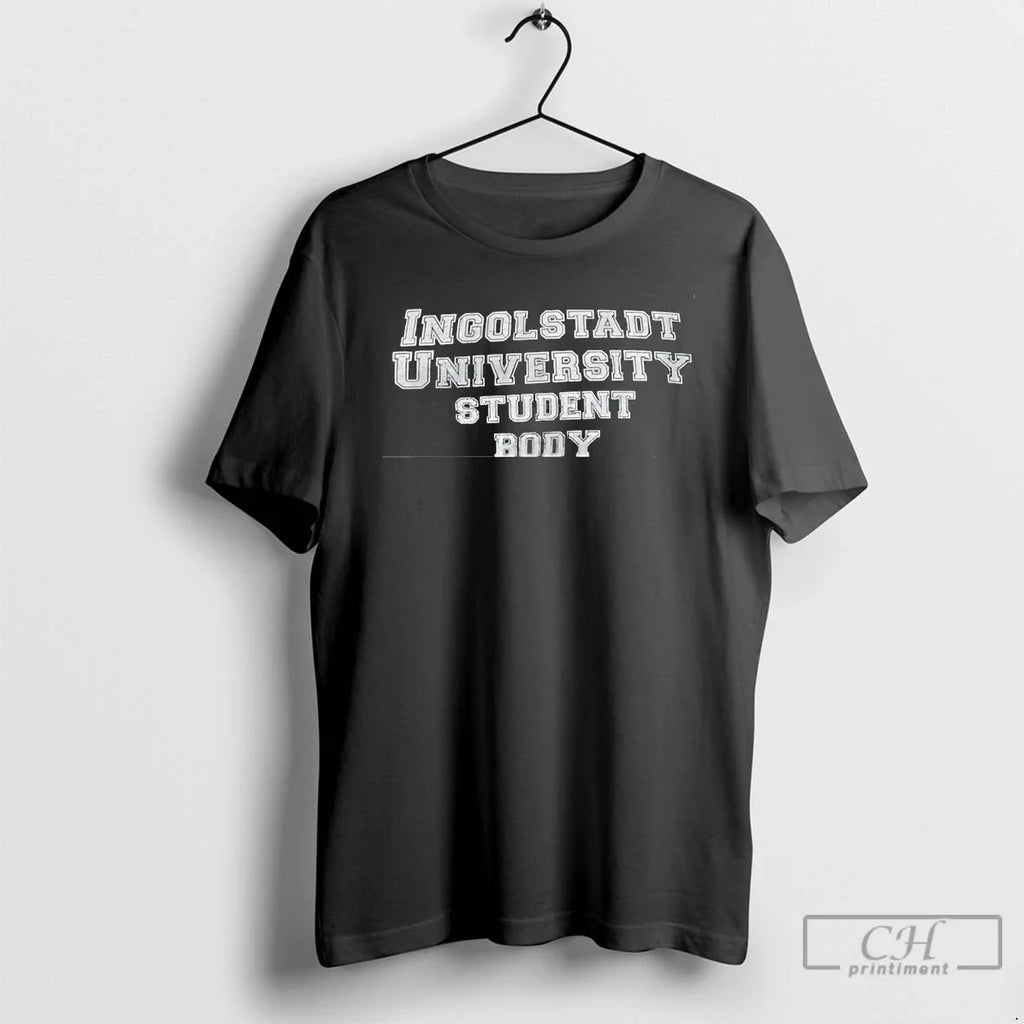 Premium Ingolstadt University Student Body - Adult & Kids T-Shirts, Sweatshirts & Hoodies apparel design preview 1
