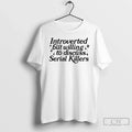 Premium Introverted But Willing To Discuss Serial - Adult & Kids T-Shirts, Sweatshirts & Hoodies apparel design preview 1
