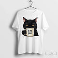 Premium Is He Dead Yet Black Cat - Adult & Kids T-Shirts, Sweatshirts & Hoodies apparel design preview 1