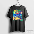 Premium Its Time For La Dodgers Baseball - Adult & Kids T-Shirts, Sweatshirts & Hoodies apparel design preview 1
