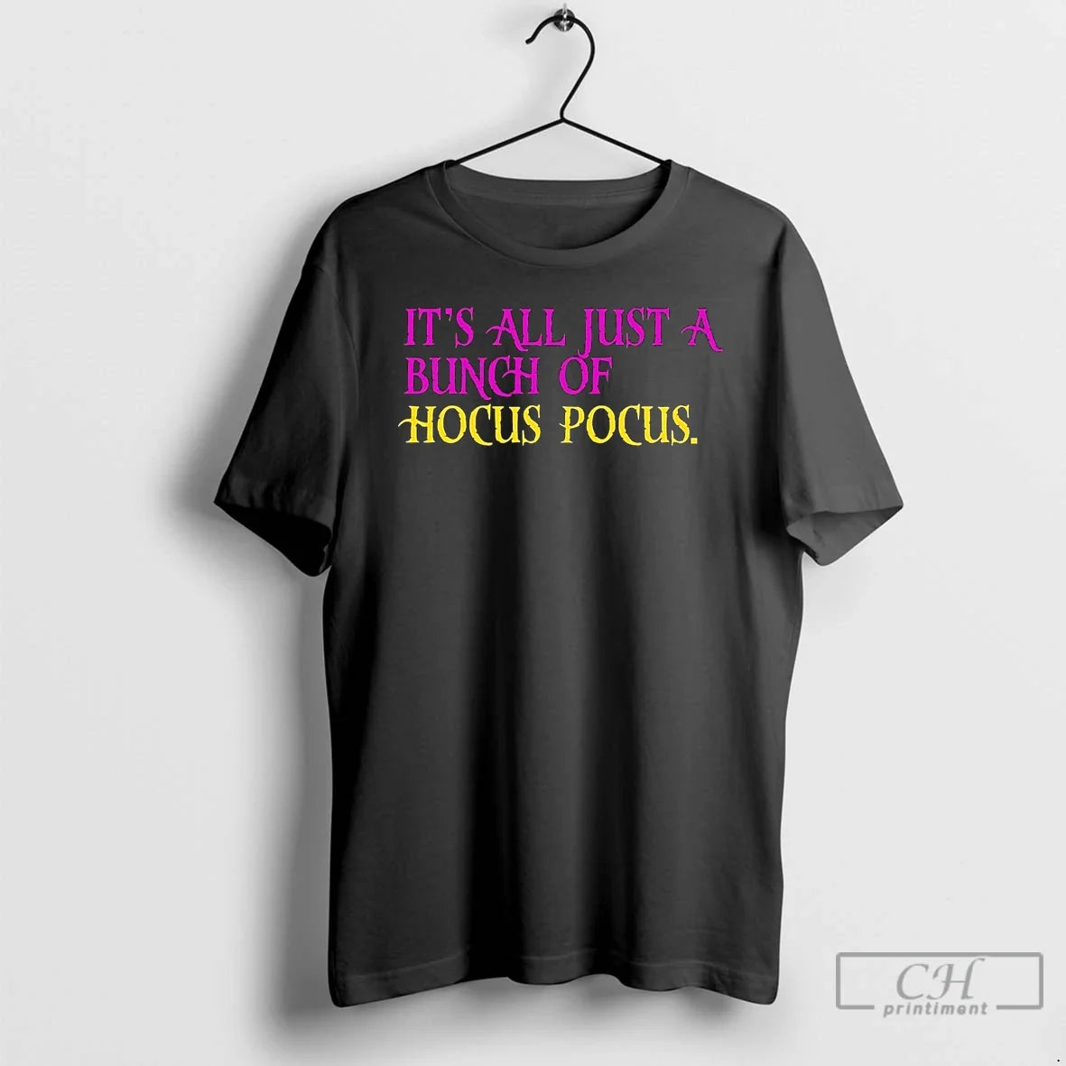 Premium Its All Just A Bunch Of Hocus Pocus - Adult & Kids T-Shirts, Sweatshirts & Hoodies apparel design preview 1