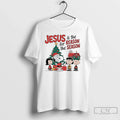 Premium Jesus Is The For Reason Season Peanuts - Adult & Kids T-Shirts, Sweatshirts & Hoodies apparel design preview 1