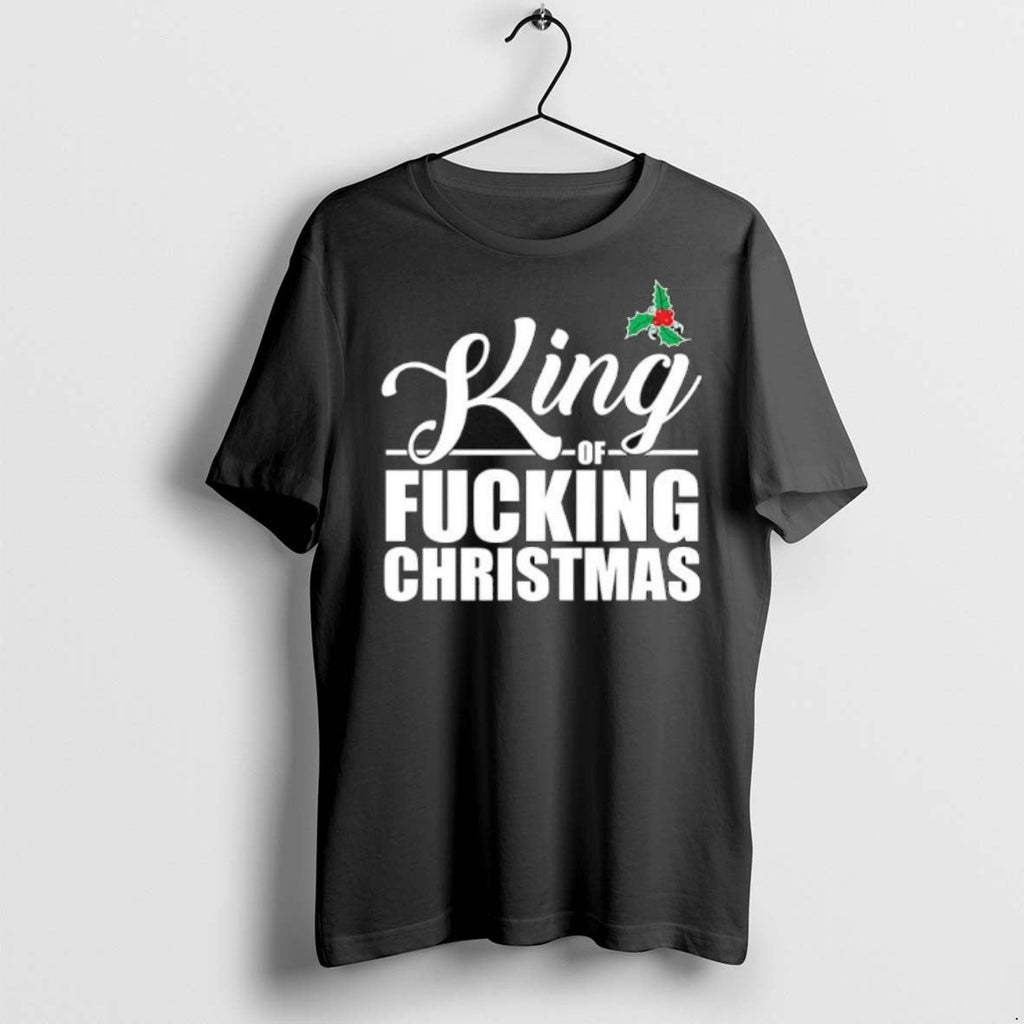 Premium King Of Fucking Christmas - Adult & Kids T-Shirts, Sweatshirts & Hoodies apparel design preview 1