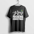 Premium King Of Fucking Christmas - Adult & Kids T-Shirts, Sweatshirts & Hoodies apparel design preview 1