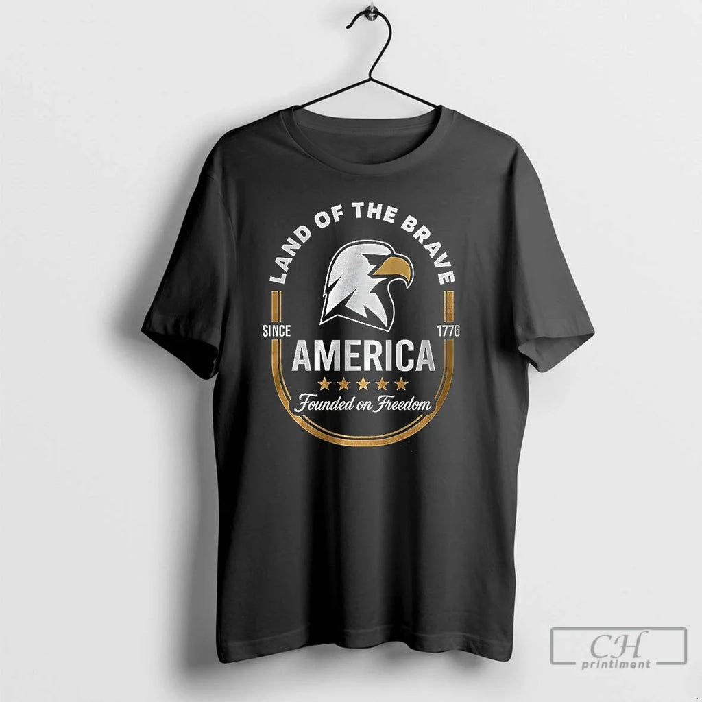 Premium Land Of The Brave America Founded On Freedom - Adult & Kids T-Shirts, Sweatshirts & Hoodies apparel design preview 1