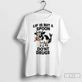 Premium Lif Is But A Spoon Dont Drugs - Adult & Kids T-Shirts, Sweatshirts & Hoodies apparel design preview 1