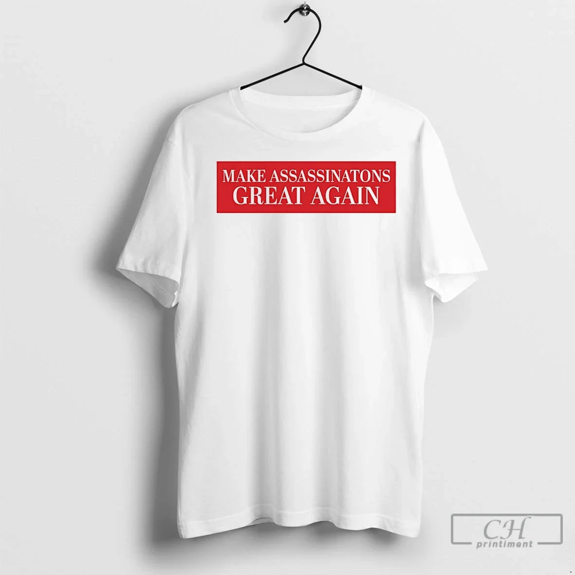 Premium Make Assassinations Great Again - Adult & Kids T-Shirts, Sweatshirts & Hoodies apparel design preview 1