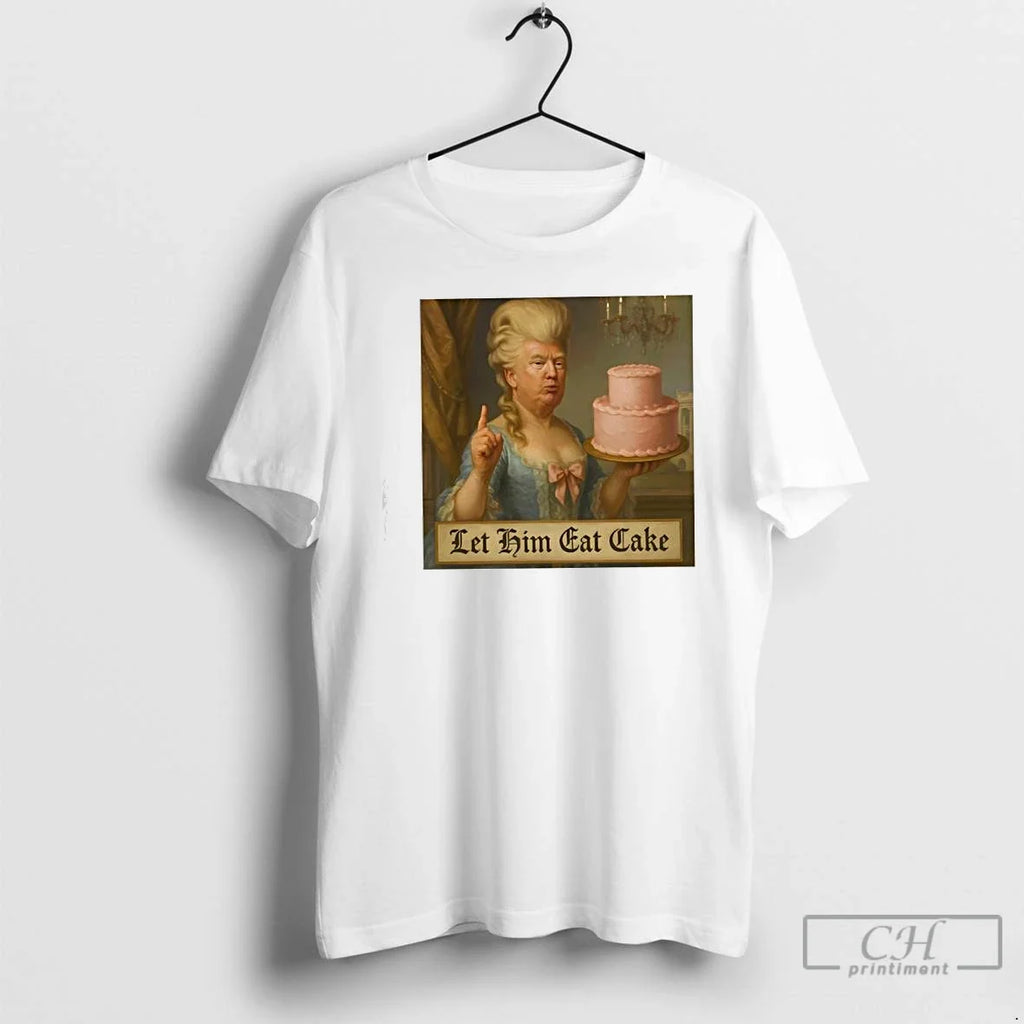 Premium Marie Antoinette Trump Political Satire Let - Adult & Kids T-Shirts, Sweatshirts & Hoodies apparel design preview 1
