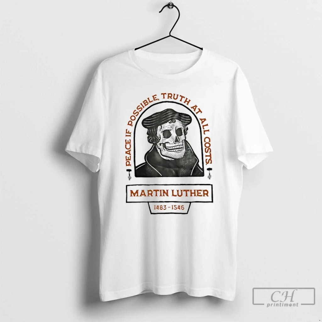 Premium Martin Luther Skull Peace If Possible Truth - Adult & Kids T-Shirts, Sweatshirts & Hoodies apparel design preview 1