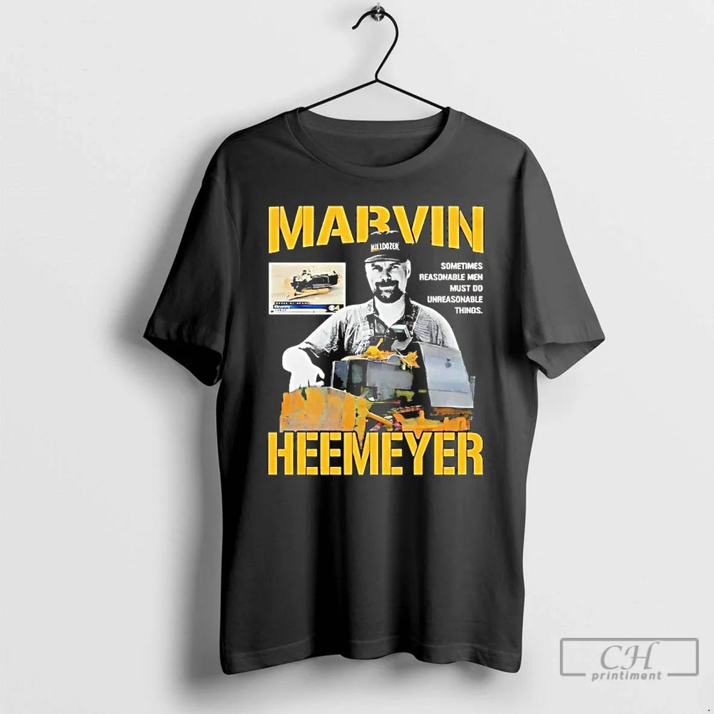 Premium Marvin Heemeyer Sometimes Reasonable Men Must - Adult & Kids T-Shirts, Sweatshirts & Hoodies apparel design preview 1