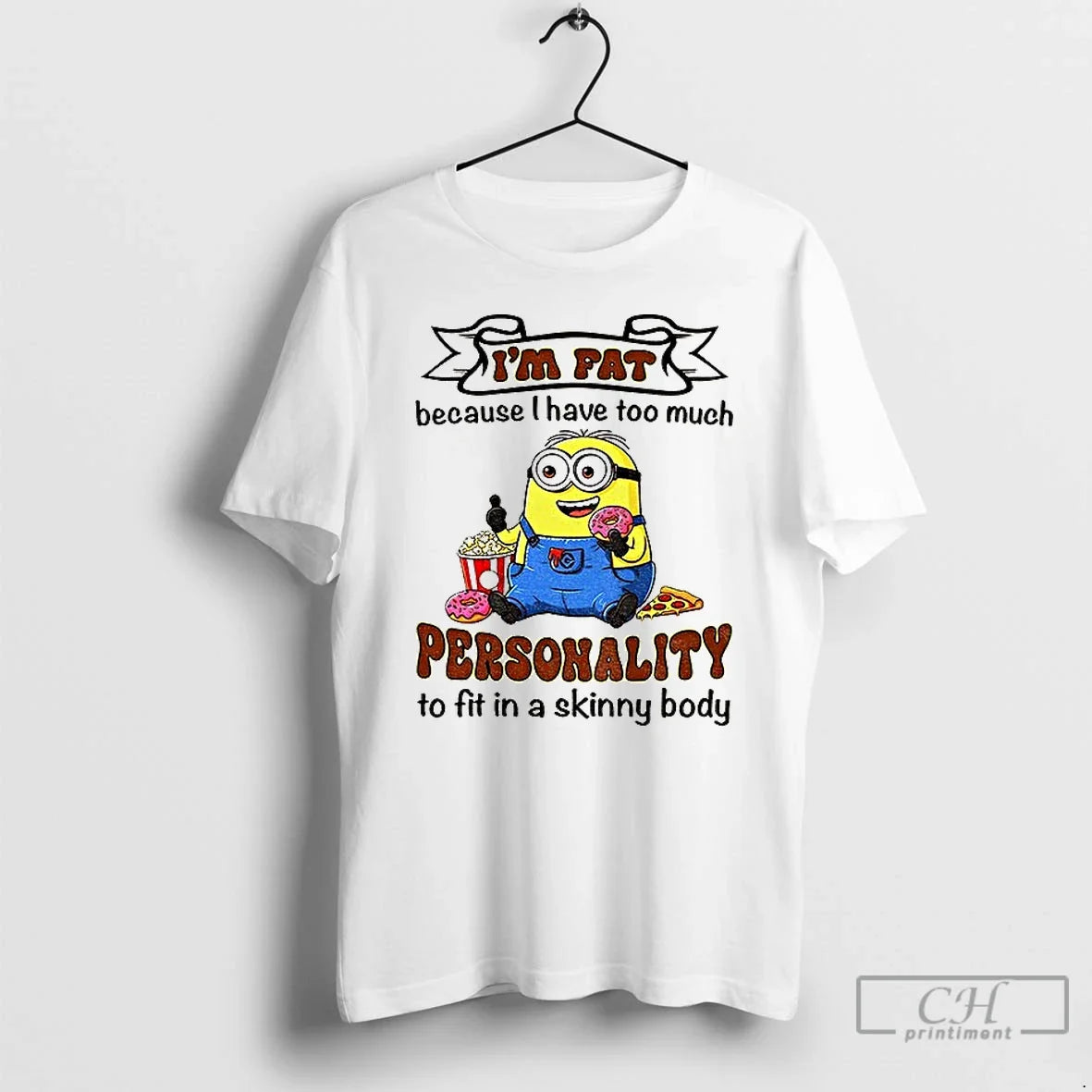 Premium Minion Im Fat Because I Have Too Much - Adult & Kids T-Shirts, Sweatshirts & Hoodies apparel design preview 1