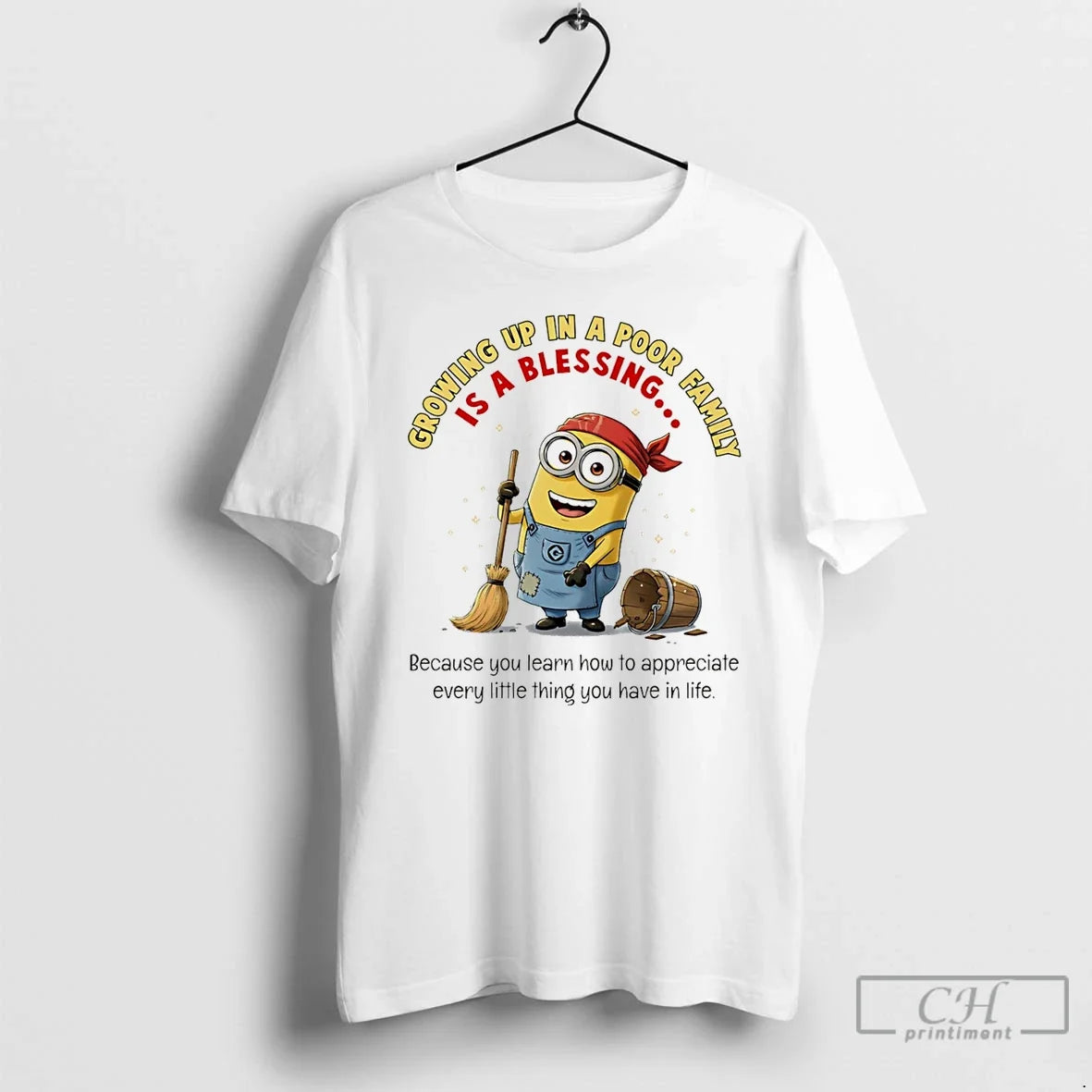 Premium Minion Growing Up In A Poor Family Because - Adult & Kids T-Shirts, Sweatshirts & Hoodies apparel design preview 1