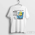 Premium Minion They Say With Age Comes Wisdom So - Adult & Kids T-Shirts, Sweatshirts & Hoodies apparel design preview 1