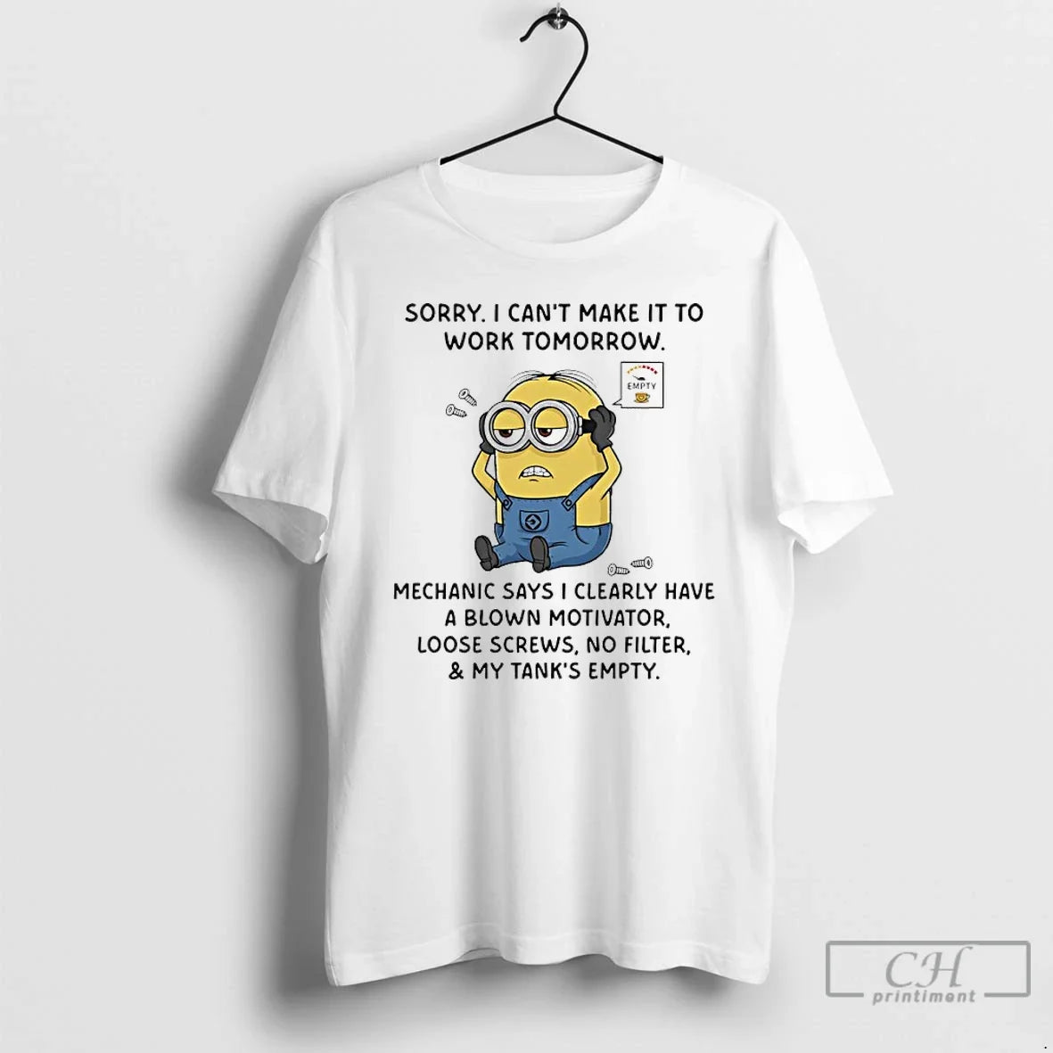 Premium Minions Sorry I Cant Make It To Work Tomorrow - Adult & Kids T-Shirts, Sweatshirts & Hoodies apparel design preview 1