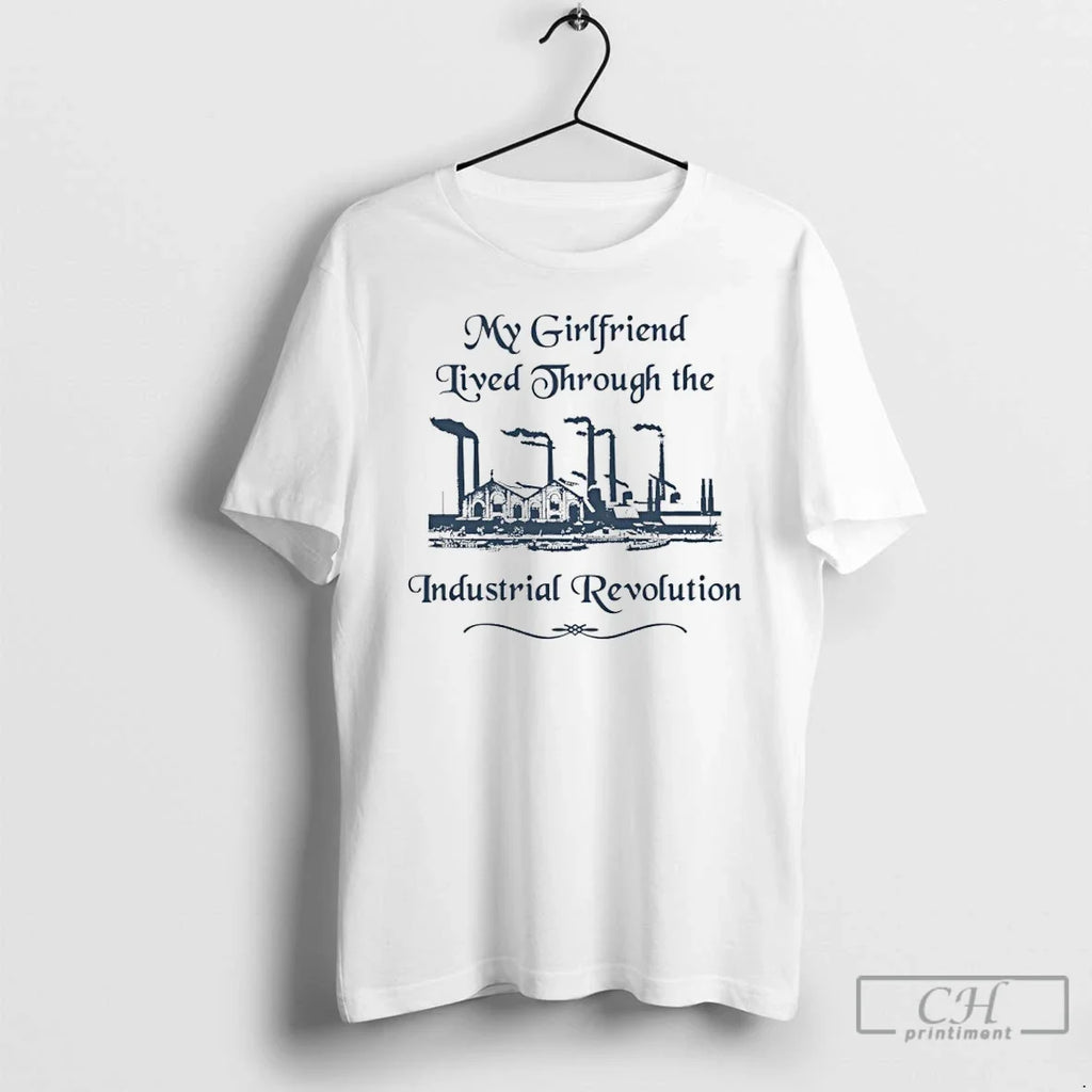 Premium My Girlfriend Lived Through The Industrial - Adult & Kids T-Shirts, Sweatshirts & Hoodies apparel design preview 1