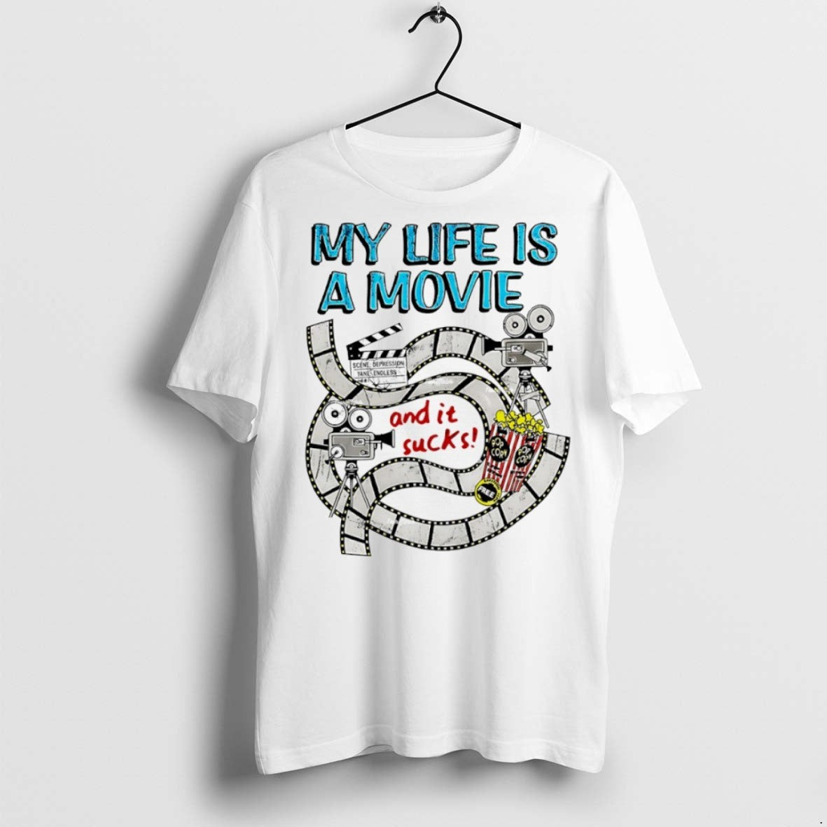 Premium My Life A Movie And It Sucks - Adult & Kids T-Shirts, Sweatshirts & Hoodies apparel design preview 1