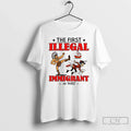 Premium Native The First Illegal Immigrant In 1492 - Adult & Kids T-Shirts, Sweatshirts & Hoodies apparel design preview 1