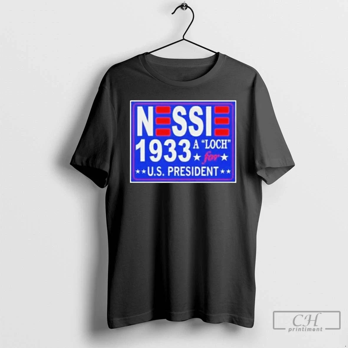 Premium Nessie A Luch For Us President 1933 - Adult & Kids T-Shirts, Sweatshirts & Hoodies apparel design preview 1