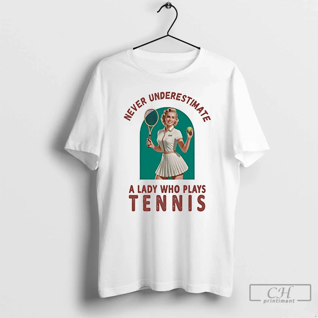 Premium Never Underestimate A Lady Who Plays Tennis - Adult & Kids T-Shirts, Sweatshirts & Hoodies apparel design preview 1
