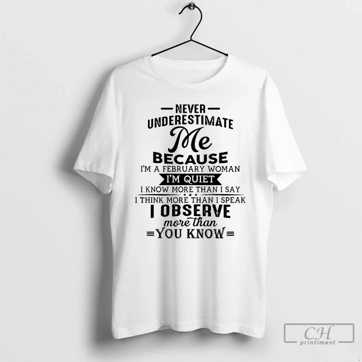 Premium Never Underestimate Me Because Im A February - Adult & Kids T-Shirts, Sweatshirts & Hoodies apparel design preview 1