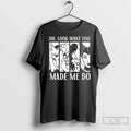 Premium Oh Look What You Made Me Do Villains - Adult & Kids T-Shirts, Sweatshirts & Hoodies apparel design preview 1