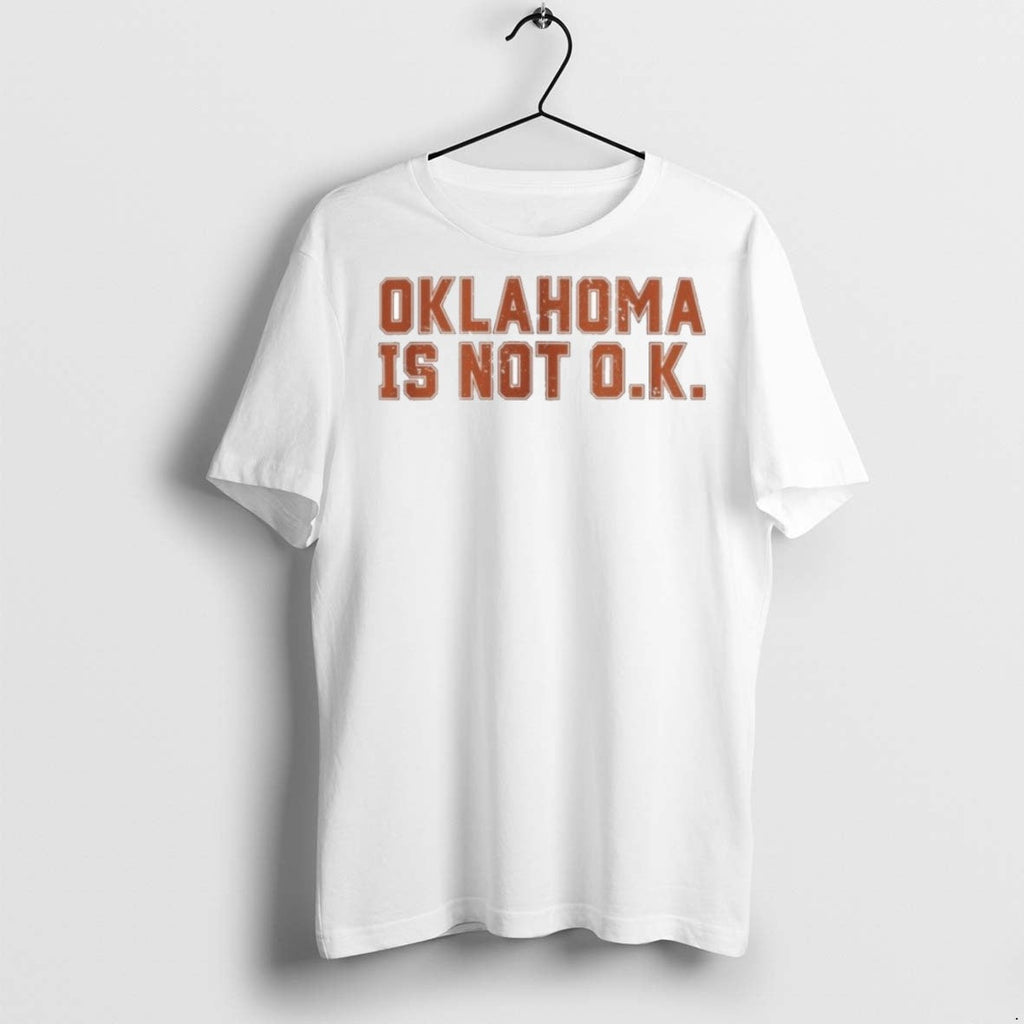 Premium Oklahoma Is Not O K - Adult & Kids T-Shirts, Sweatshirts & Hoodies apparel design preview 1