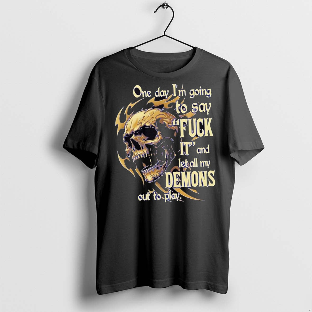 Premium One Day Im Going To Say Fuck It And Let All - Adult & Kids T-Shirts, Sweatshirts & Hoodies apparel design preview 1