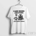 Premium Otter I Like Dogs And Otters Maybe 3 People - Adult & Kids T-Shirts, Sweatshirts & Hoodies apparel design preview 1