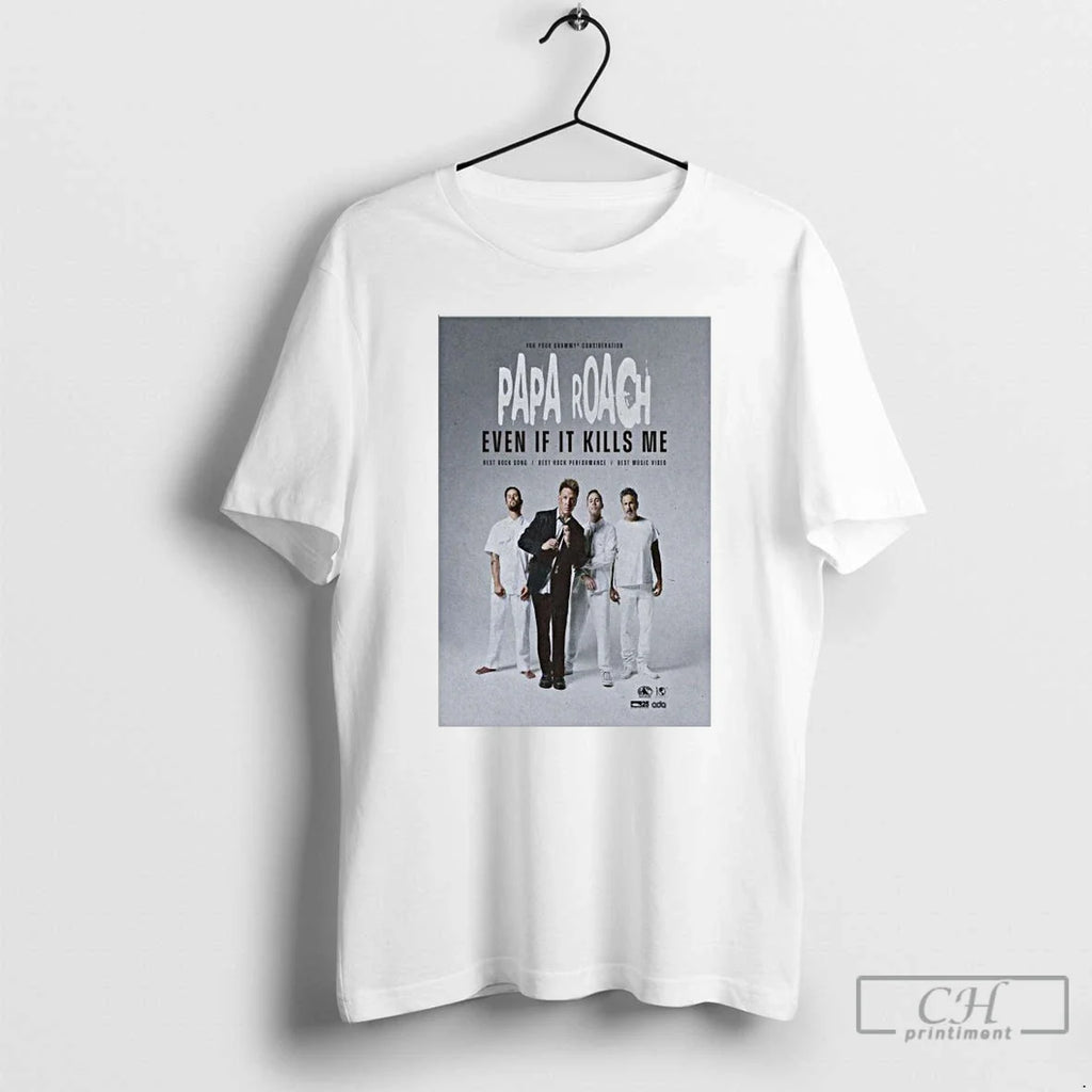 Premium Papa Roach Even If It Kills Me - Adult & Kids T-Shirts, Sweatshirts & Hoodies apparel design preview 1