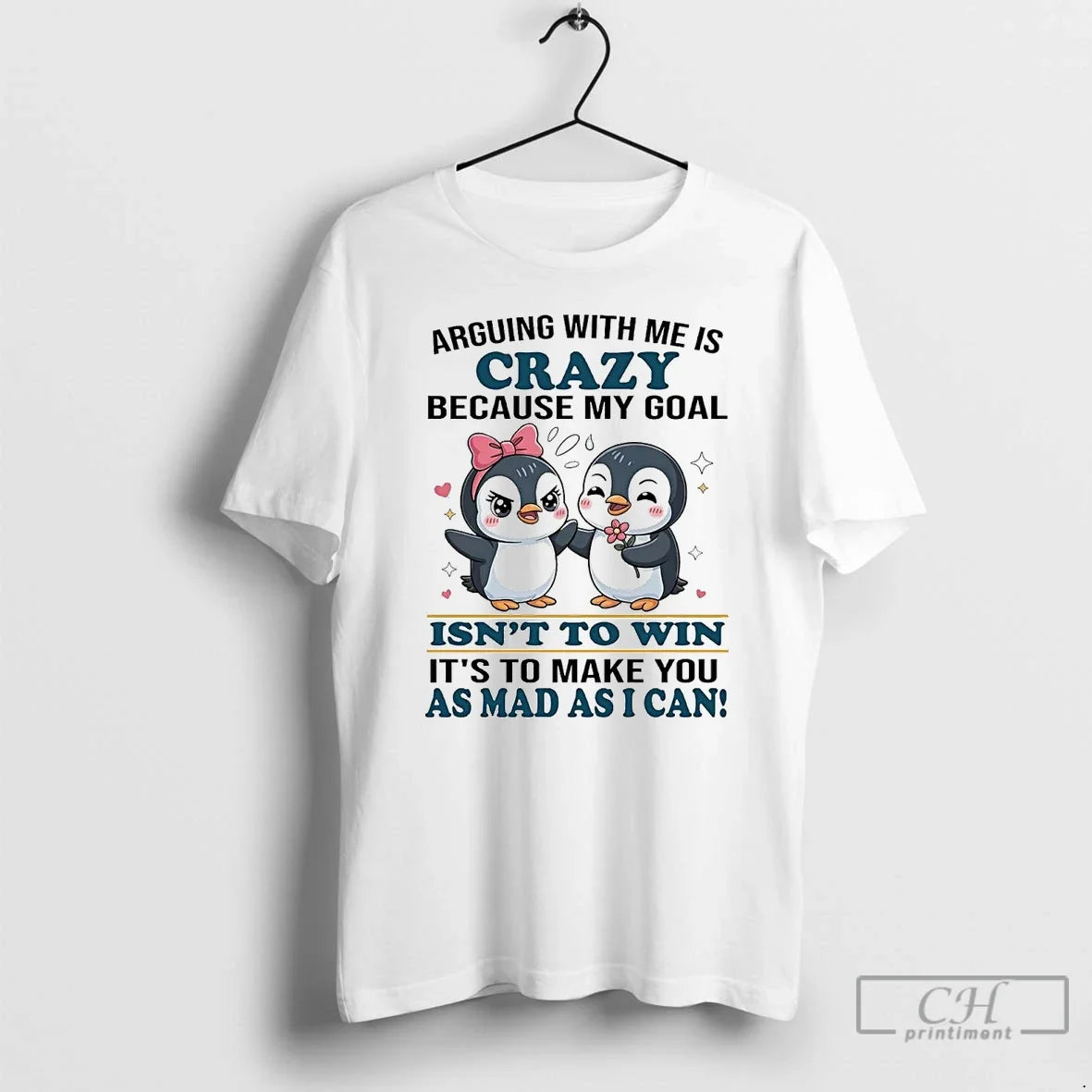 Premium Penguin Arguing With Me Is Crazy Because My - Adult & Kids T-Shirts, Sweatshirts & Hoodies apparel design preview 1