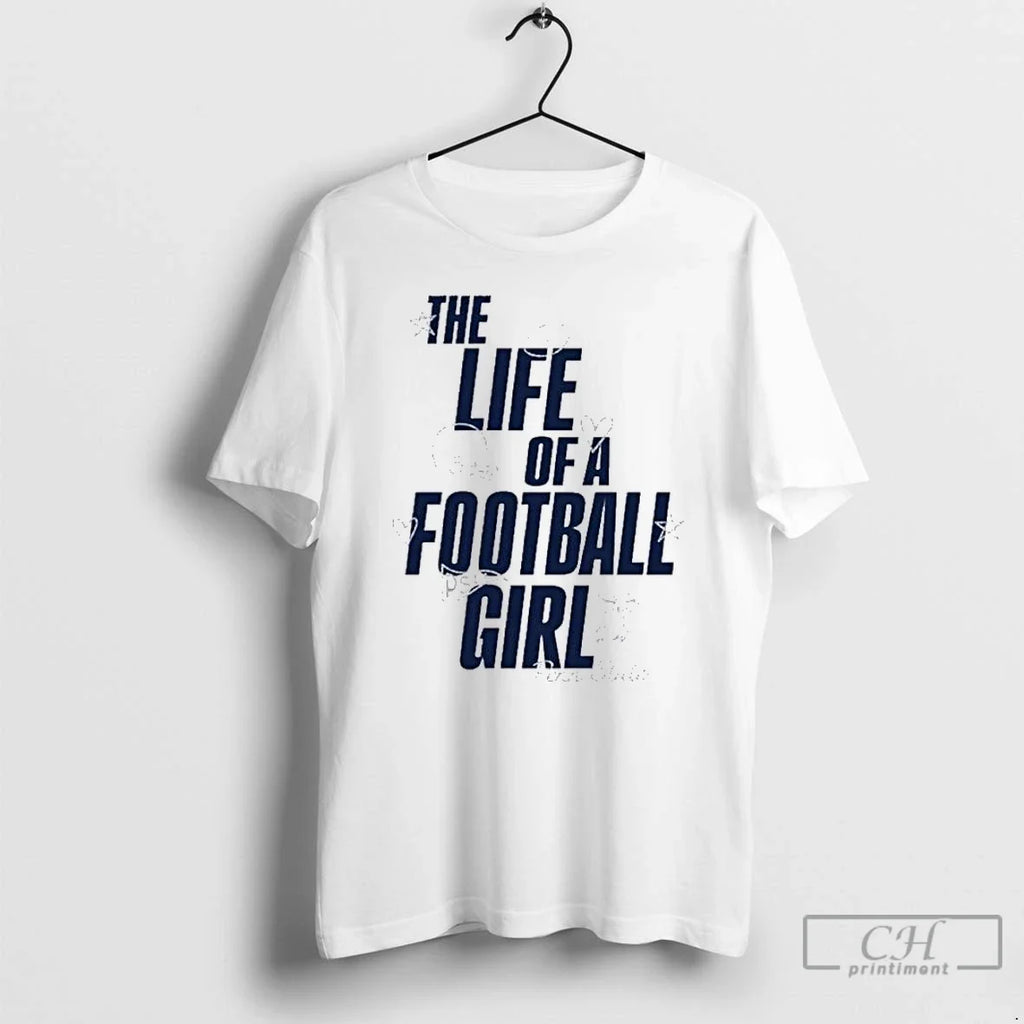 Premium Penn State The Life Of A Football Girl - Adult & Kids T-Shirts, Sweatshirts & Hoodies apparel design preview 1