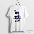 Premium Penn State The Life Of A Football Girl - Adult & Kids T-Shirts, Sweatshirts & Hoodies apparel design preview 1