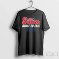 Premium Philadelphia Phillies Sillies Built For Fail - Adult & Kids T-Shirts, Sweatshirts & Hoodies apparel design preview 1